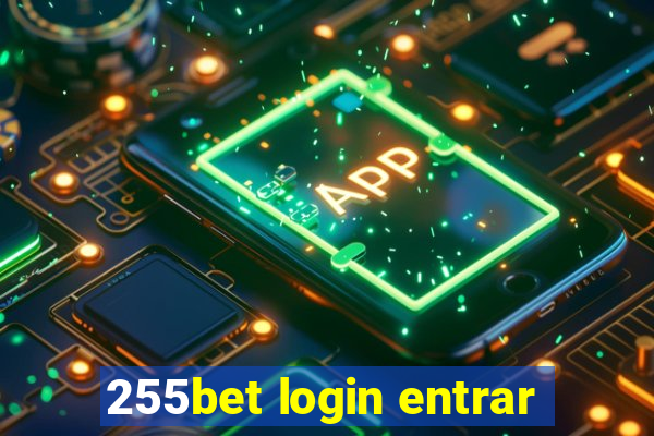 255bet login entrar